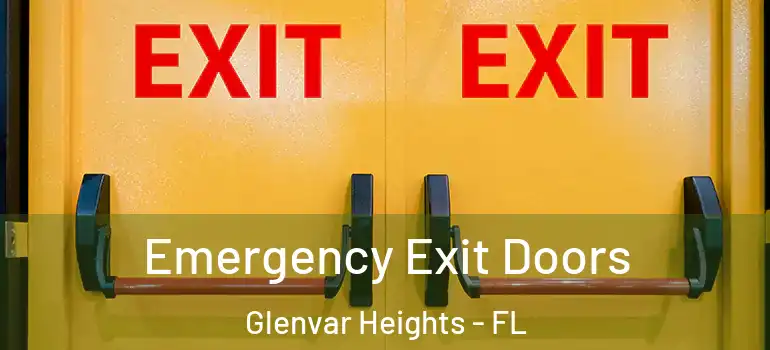 Emergency Exit Doors Glenvar Heights - FL