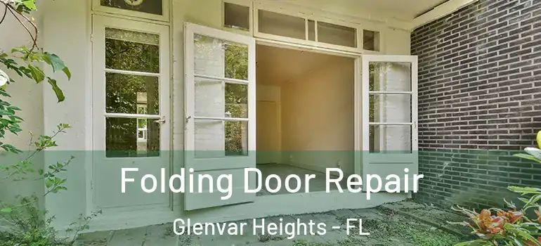 Folding Door Repair Glenvar Heights - FL