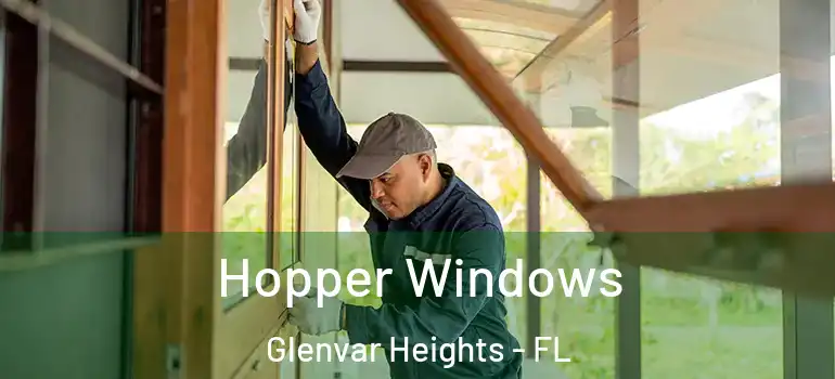 Hopper Windows Glenvar Heights - FL