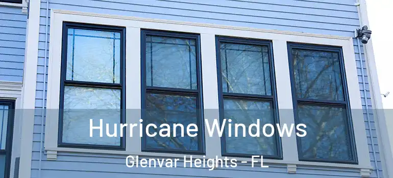 Hurricane Windows Glenvar Heights - FL