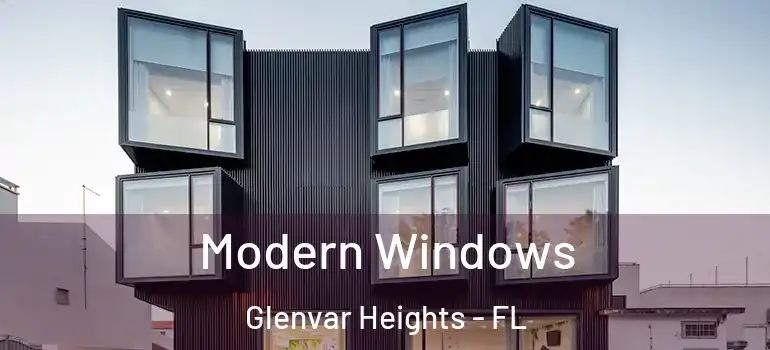 Modern Windows Glenvar Heights - FL