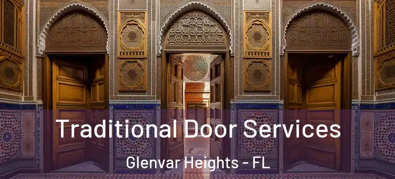 Traditional Door Services Glenvar Heights - FL